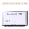 PANTALLA LED SLIM HD 14  30 PINES  sin anclaje
