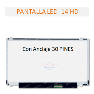 PANTALLA LED HD 14  30 PINES  con anclaje